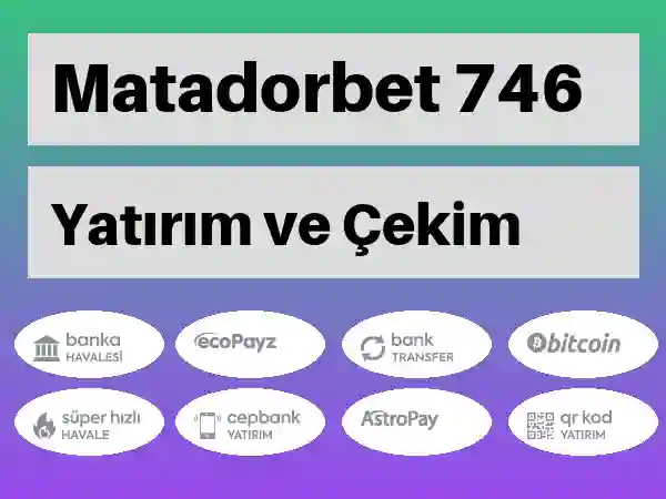 Matadorbet Mobil Para yatırma ve çekme 746